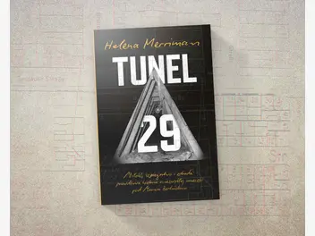 Ilustracja artykułu jak uciec z berlina wschodniego? recenzja książki heleny merriman „tunel 29” wydawnictwa insignis