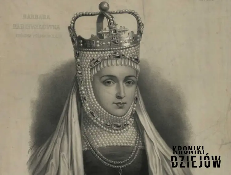 Barbara Radziwiłłówna, królowa Polski i jej życiorych: pochodzenie, śmierć, koronacja oraz małżeństwo z Zygmuntem Augustem
