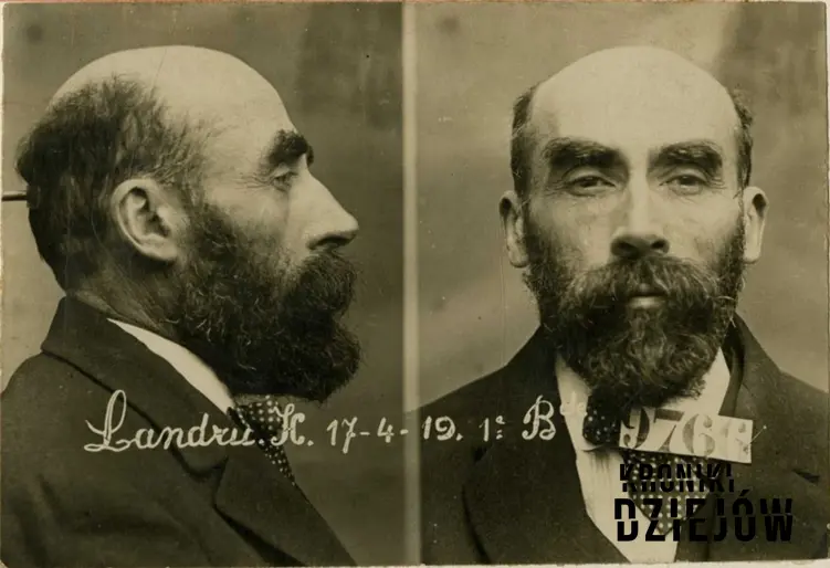 Henri Landru, czyli Sibobrody i jego morderstwa, popełnione zbrodnie, proces, ofiary, kara i pochodzenie zbrodniarza
