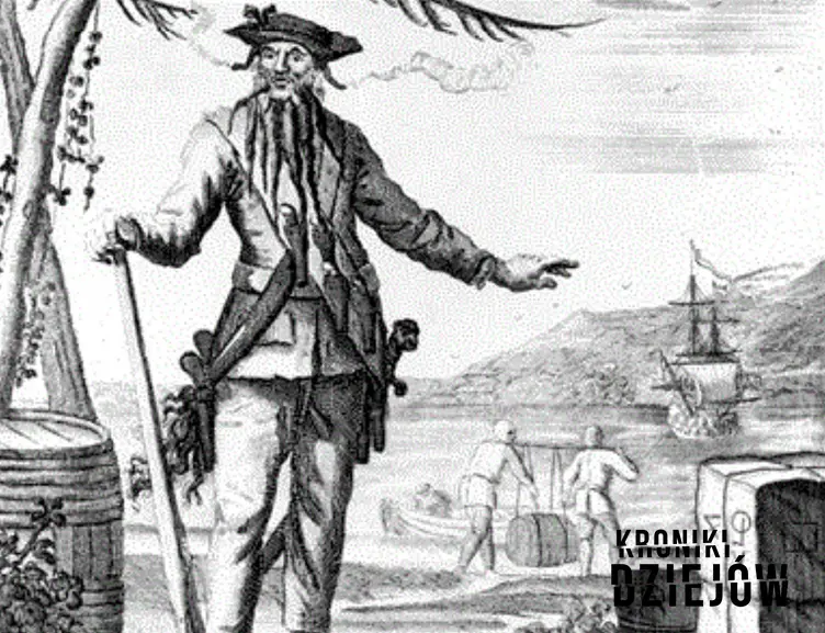 Czarnobrody, czyli pirat z XVIII wieku - najgroźniejszy pirat w historii Karaibów, jego zbrodnie, ofiary i historia