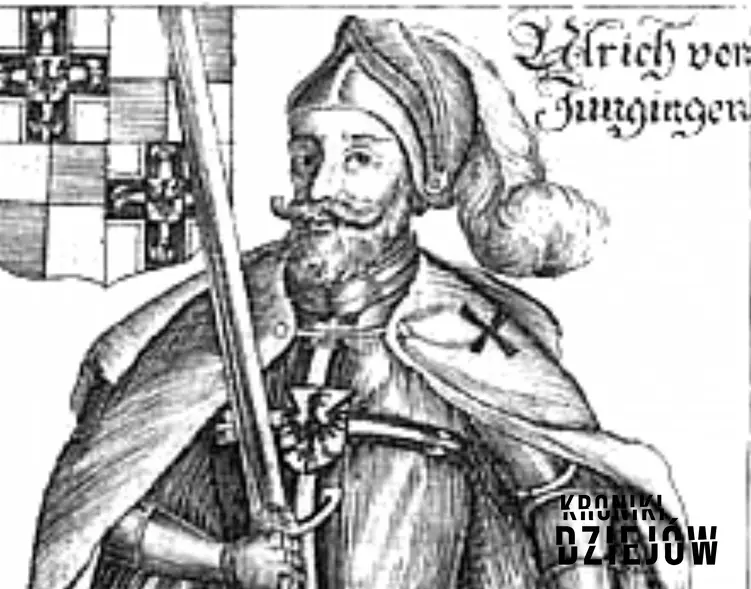 Ulrich von Jungingen i jego historia, czyli życie Wielkiego Mistrza Krzyżackiego, osiągnięcia i znaczenie w historii