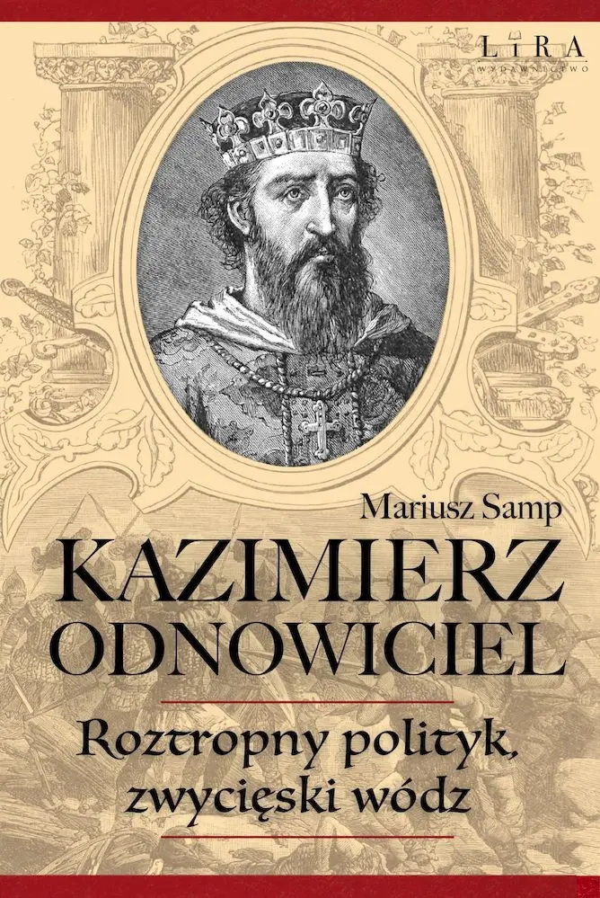 Bolesław Zapomniany, syn Mieszka II i jego historia - życiorys, legenda, fakty, czy istniał naprawdę?