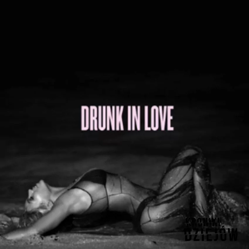 Beyonce - Drunk in Love okładka