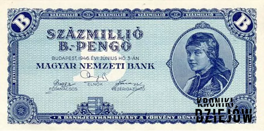 100 kwintylionów (10²⁰) pengő - największy nominał banknotu, jaki kiedykolwiek wyemitowano