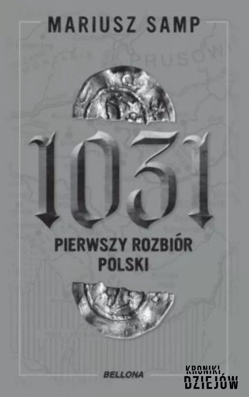 Książe Bezprym i jego historia, czyli władza, rola w historii Polski, najważniejsze daty i wydarzenia