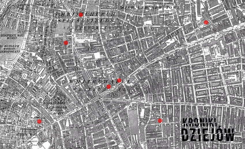 Mapa Londynu z wyszczególnionymi miejscami, gdzie zostały dokonane zbrodnie Kuby Rozpruwacza, a także kim był morderca Kuba Rozpruwacz