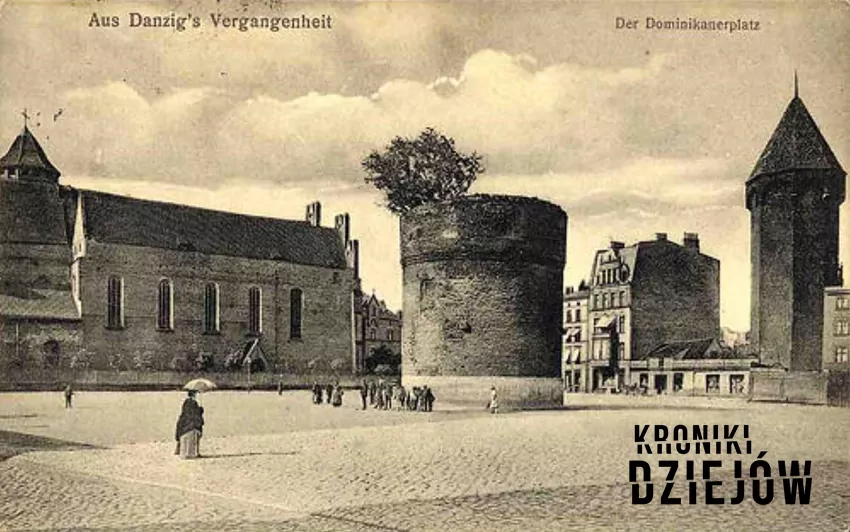 Baszta Dominikańska (w środku) Zestawienie zabytków, których już nie ma, ponieważ uległy zniszczeniu