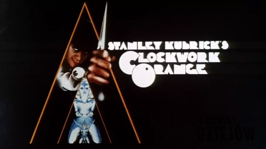 Plakat z filmu „Mechaniczna Pomarańcza” (1971), fot. domena publiczna Mechaniczna pomarańcza oraz inne ciekawe i polecane filmy o seryjnych mordercach
