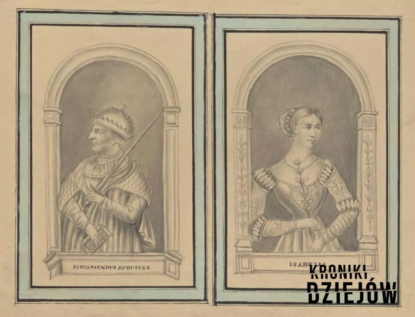 Dzieci Zygmunta I Starego, czyli potomkowie króla Polski i ich historia: Zygmunt August, Izabela Jagiellonka, Anna Jagiellonka i inni