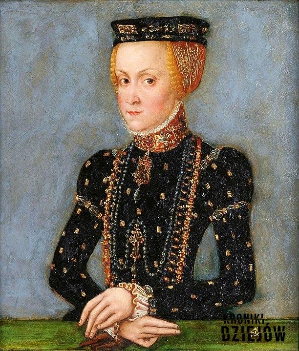 Portret Anny Jagielonki córki królowej Bony, życiorys Anny Jagiellonki, księżniczki Jagiellonki i wspomnienia o nich